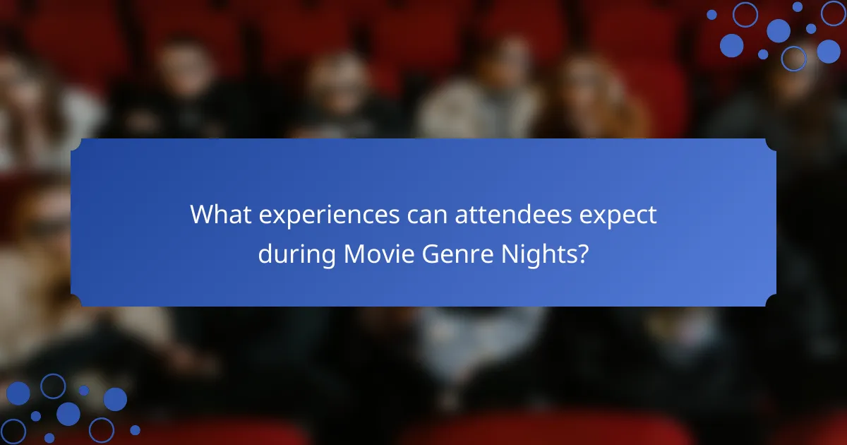 What experiences can attendees expect during Movie Genre Nights?